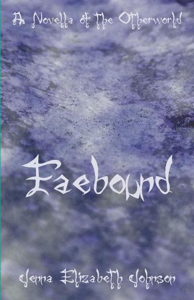 Faebound (The Otherworld Series, #10)