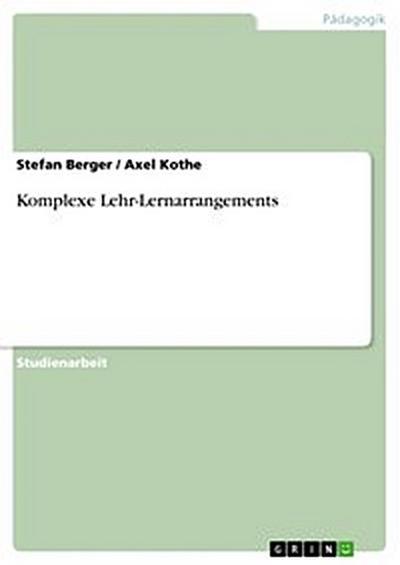 Komplexe Lehr-Lernarrangements