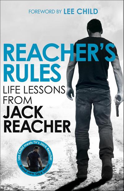 Reacher’s Rules: Life Lessons From Jack Reacher