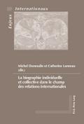 La biographie individuelle et collective dans le c