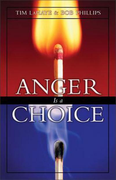 The Anger is a Choice (Revised)