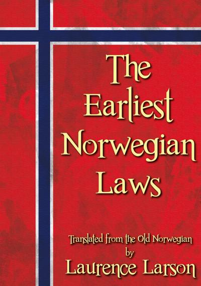 The Earliest Norwegian Laws