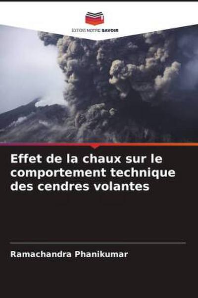 Effet de la chaux sur le comportement technique des cendres volantes