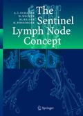 The Sentinel Lymph Node Concept
