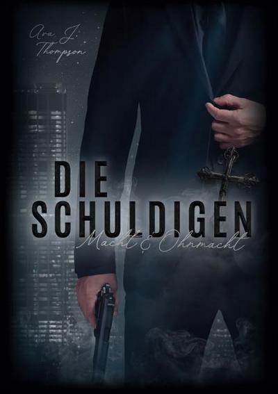 Die Schuldigen