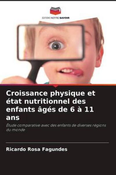 Croissance physique et état nutritionnel des enfants âgés de 6 à 11 ans