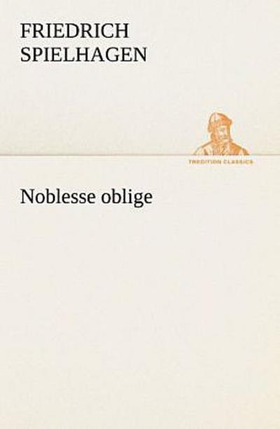 Noblesse oblige