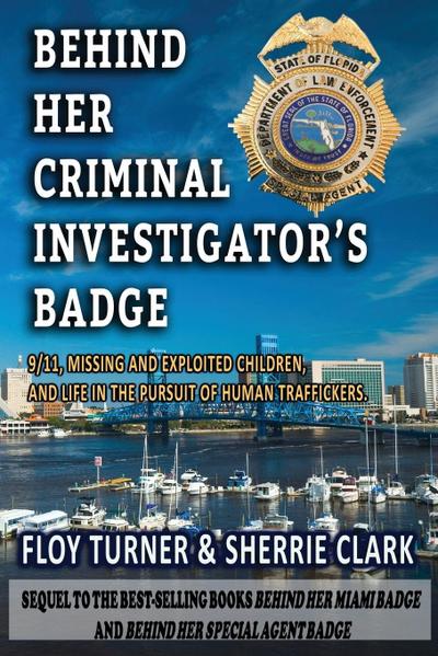 BEHIND HER CRIMINAL INVESTIGATOR’S BADGE