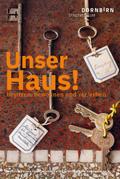 Unser Haus!