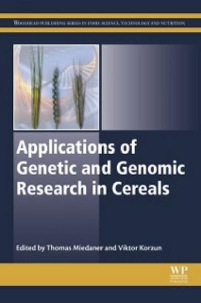 Applications of Genetic and Genomic Research in Cereals