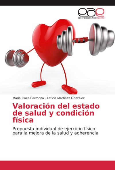 Valoración del estado de salud y condición física