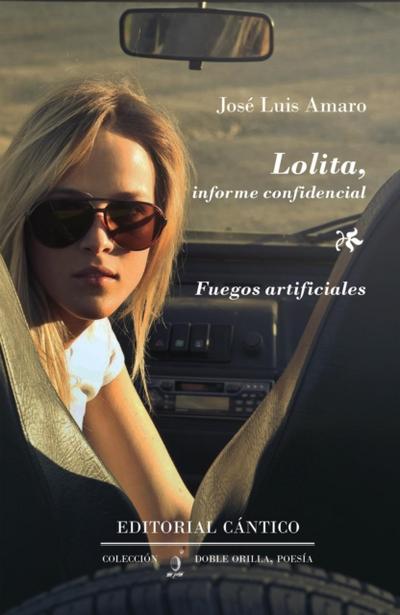Lolita, informe confidencial * Fuegos artificiales