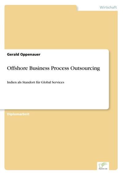 Offshore Business Process Outsourcing - Gerald Oppenauer