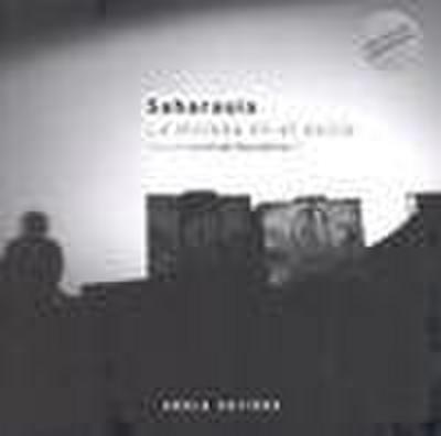 Saharauis, la mirada en el exilio