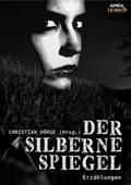 DER SILBERNE SPIEGEL
