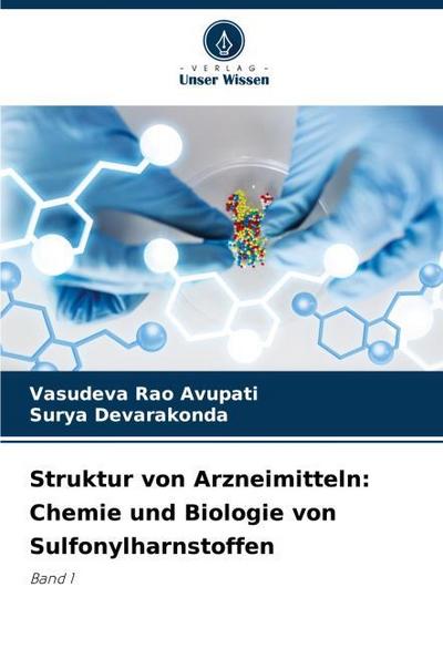 Struktur von Arzneimitteln: Chemie und Biologie von Sulfonylharnstoffen