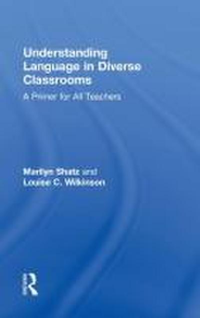 Understanding Language in Diverse Classrooms