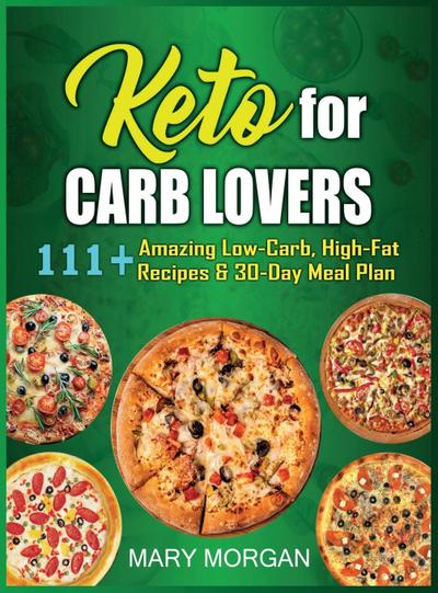 Keto For Carb Lovers