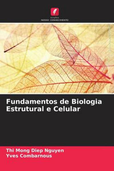Fundamentos de Biologia Estrutural e Celular