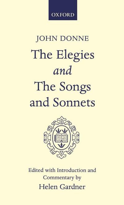 Elegies and the Songs and Sonnets