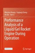 Performance Analysis of a Liquid/Gel Rocket Engine During Operation