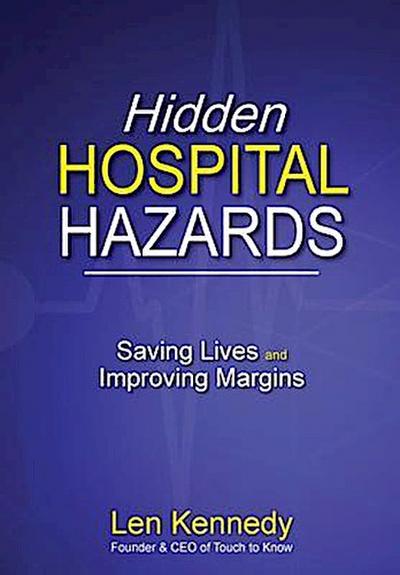 Hidden Hospital Hazards