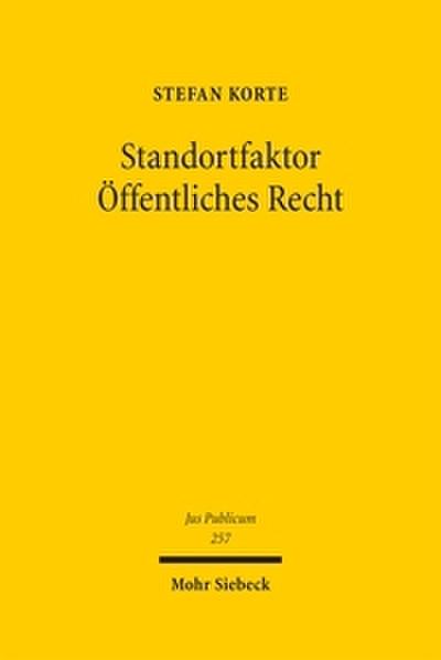 Standortfaktor Öffentliches Recht