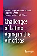 Challenges of Latino Aging in the Americas