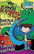 My Uncle Foulpest: Dinosaur Disaster