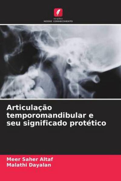 Articulação temporomandibular e seu significado protético - Meer Saher Altaf