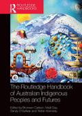 The Routledge Handbook of Australian Indigenous Peoples and Futures
