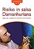 Risiko in salsa Damanhuriana