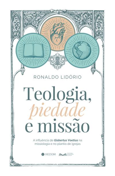 Teologia, Piedade e Missão