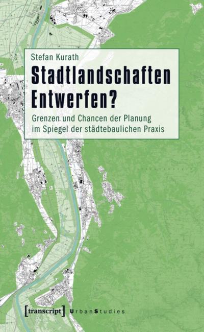 Stadtlandschaften Entwerfen?