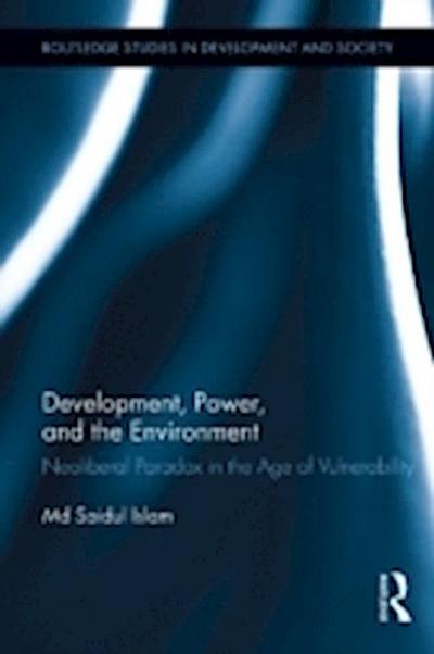 Development, Power, and the Environment