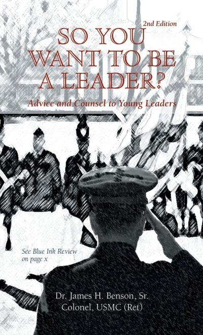 SO YOU WANT TO BE A LEADER?