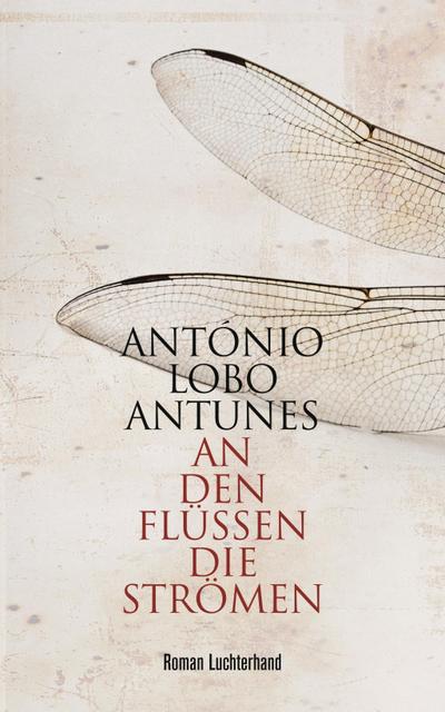 An den Flüssen, die strömen: Roman