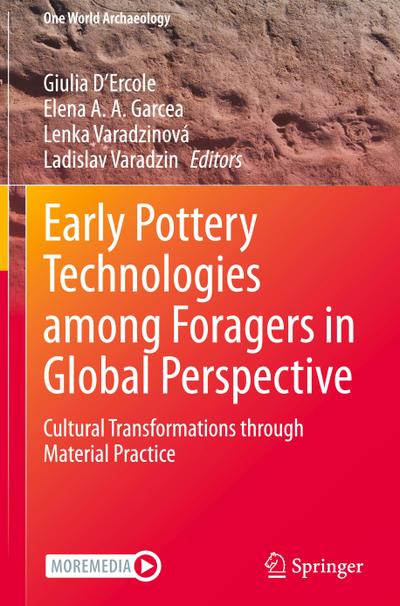 Early Pottery Technologies among Foragers in Global Perspective