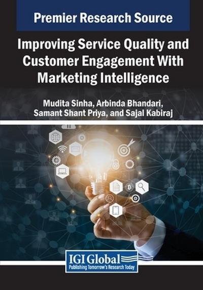 Improving Service Quality and Customer Engagement With Marketing Intelligence