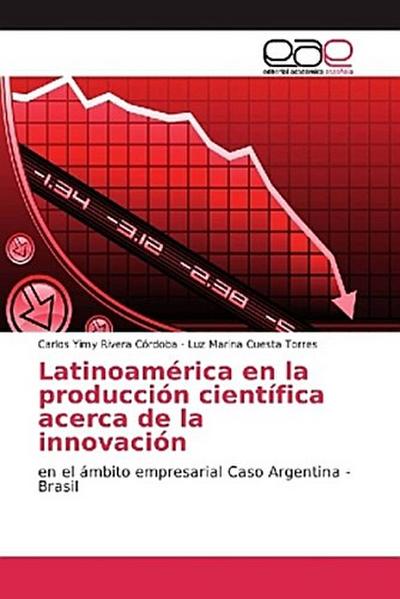 Latinoamérica en la producción científica acerca de la innovación