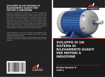 SVILUPPO DI UN SISTEMA DI RILEVAMENTO GUASTI PER MOTORI A INDUZIONE