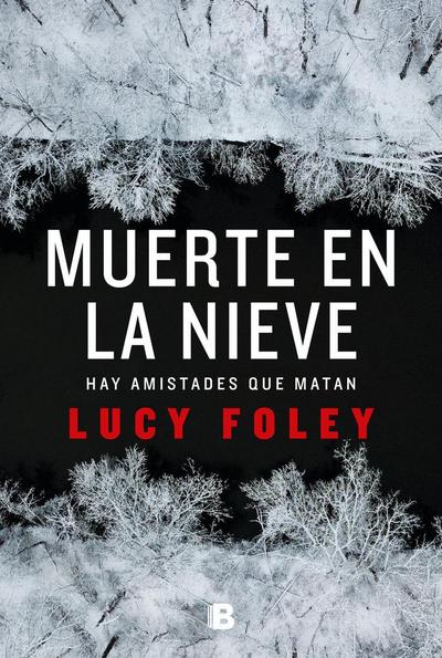 Muerte En La Nieve / The Hunting Party