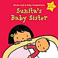 Sunita’s Baby Sister: Dealing with Feelings