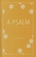 Psalm in Your Heart