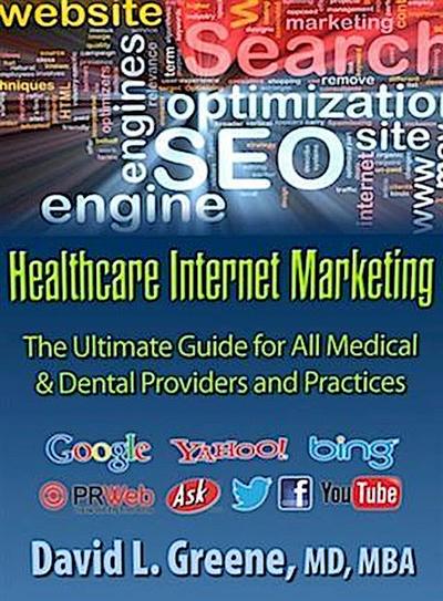 Healthcare Internet Marketing