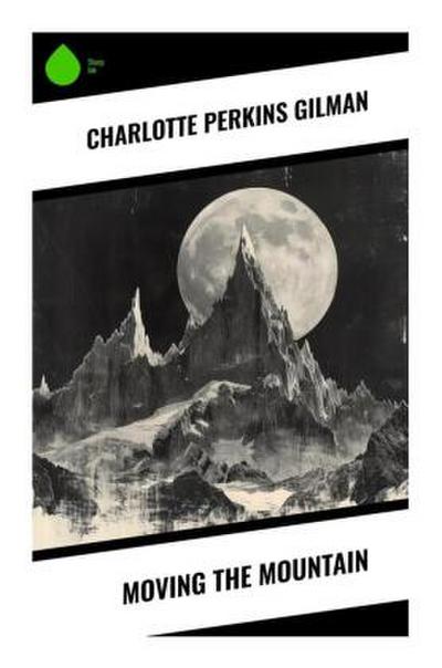 Moving the Mountain