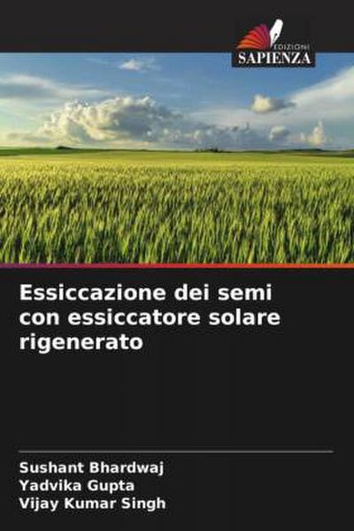 Essiccazione dei semi con essiccatore solare rigenerato