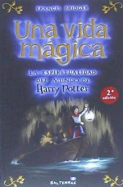 UNA VIDA MAGICA - 2ª EDICION