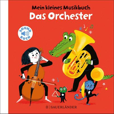 Mein kleines Musikbuch - Das Orchester