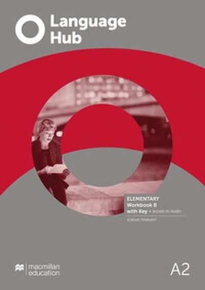 Language Hub Split edition. Elementary B / Workbook with Key